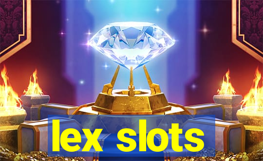 lex slots